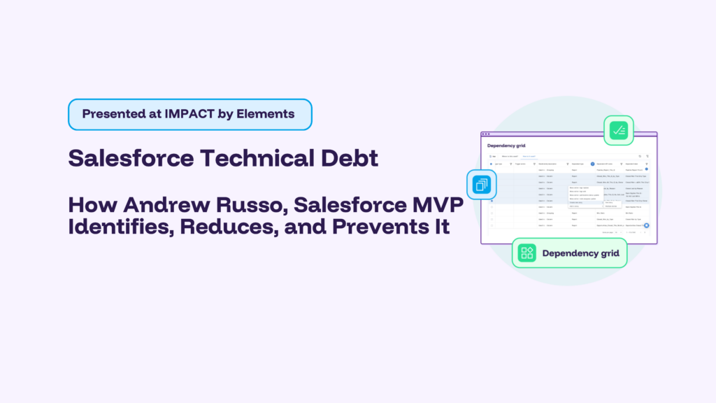 How to Identify and Reduce Salesforce Technical Debt - Elements.cloud